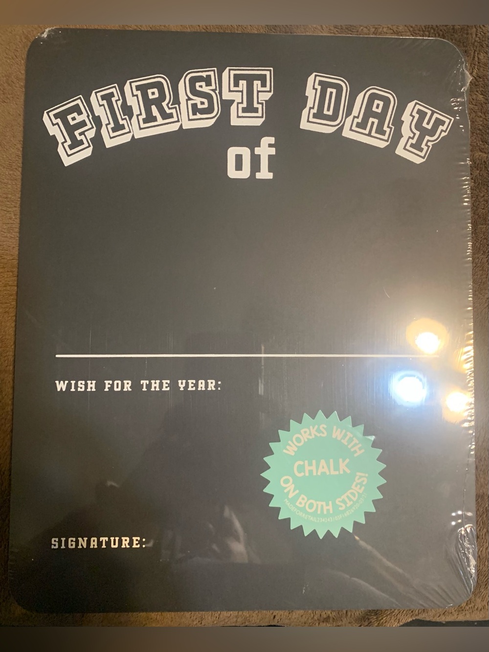 First/Last Day Chalkboard Sign - Black with White Accent and Chalk